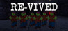 RE-VIVED
