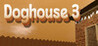 Doghouse 3 Image