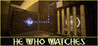 He Who Watches Image