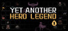 Yet Another Hero Legend