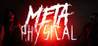 MetaPhysical