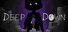 DEEP DOWN (Devil Studios) Image