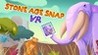 Stone Age Snap VR Image