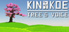 KiNoKoe : Tree's Voice