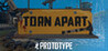 Torn Apart Prototype Image