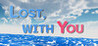 Lost with you Image