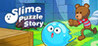 Slime Puzzle Story