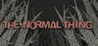THE NORMAL THING