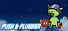 Push and Plunder