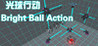 Bright Ball Action Image