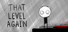 That Level Again Image