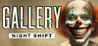Gallery Night Shift Image