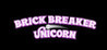 Brick Breaker Unicorn Image