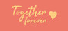 Together forever Image
