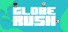 Globe Rush