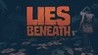 Lies Beneath Image