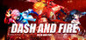 Dash and Fire Image