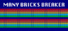Many Bricks Breaker