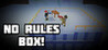 No Rules Box! Image
