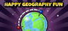 Happy Geography Fun
