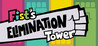 Fist's Elimination Tower
