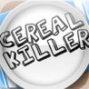 Cereal Killer Image
