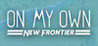 On My Own: New Frontier Image