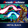 Arcade Archives: Metal Black