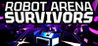 Robot Arena Survivors