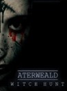 Aterweald: Witch Hunt