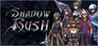 Shadow Rush Image