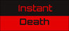 Instant Death Image