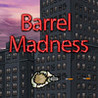 Barrel Madness Image
