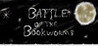 Battle of the Bookworms