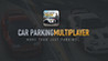 Car Parking Multiplayer