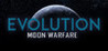 Evolution: Moon Warfare