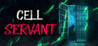 Cell Servant Image