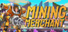 Mining Merchant