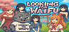 Looking For Waifu