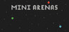 Mini Arenas Image