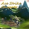 Ace Strike Chopper Image