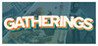 Gatherings Image