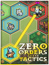 Zero Orders Tactics Complete