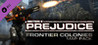 Section 8: Prejudice - Frontier Colonies Map Pack Image