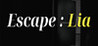 Escape : Lia