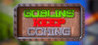 Goblins Keep Coming