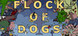 Flock of Dogs Product Image