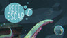 Reef Escape Image