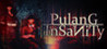 Pulang : Insanity Image