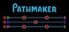 Pathmaker